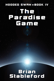 The Paradise Game : Hooded Swan, Book Four