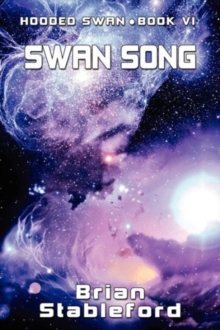 Swan Song : Hooded Swan, Book Six