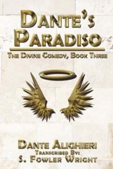 Dante's Paradiso : The Divine Comedy, Book Three, Paperback / softback Book Dante's Paradiso : The Divine Comedy, Book Three, Paperback / softback Book