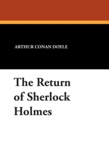 The Return of Sherlock Holmes, Paperback / softback Book The Return of Sherlock Holmes, Paperback / softback Book