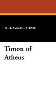 Timon of Athens, Hardback Book Timon of Athens, Hardback Book