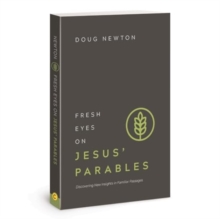 Fresh Eyes On Jesus Parables