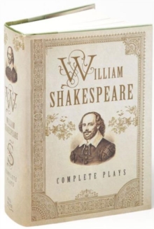 William Shakespeare : Complete Plays, Hardback Book William Shakespeare : Complete Plays, Hardback Book