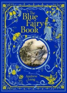 The Blue Fairy Book (Barnes & Noble Children's Leatherbound Classics), Hardback Book The Blue Fairy Book (Barnes & Noble Children's Leatherbound Classics), Hardback Book