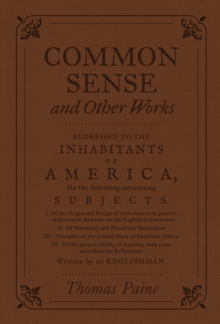 Common Sense and Other Works