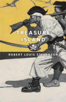Treasure Island : Treasure Island (Signature Editions)