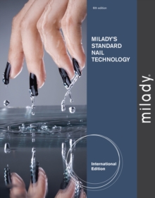 Milady's Standard Nail Technology, International Edition, Paperback / softback Book Milady's Standard Nail Technology, International Edition, Paperback / softback Book