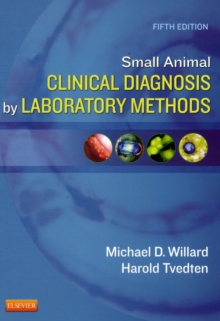 Small Animal Clinical Diagnosis by Laboratory Methods, Paperback Book Small Animal Clinical Diagnosis by Laboratory Methods, Paperback Book