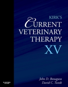 Kirk's Current Veterinary Therapy XV, Hardback Book Kirk's Current Veterinary Therapy XV, Hardback Book