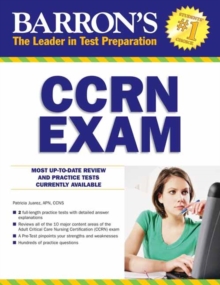 Barron's CCRN Exam, Paperback / softback Book Barron's CCRN Exam, Paperback / softback Book