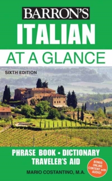 Italian at a Glance : Phrase Book, Dictionary, Traveler's Aid, Paperback Book Italian at a Glance : Phrase Book, Dictionary, Traveler's Aid, Paperback Book