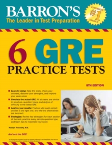Barron's 6 GRE Practice Tests, Paperback / softback Book Barron's 6 GRE Practice Tests, Paperback / softback Book