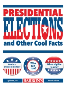 Presidential Elections and Other Cool Facts