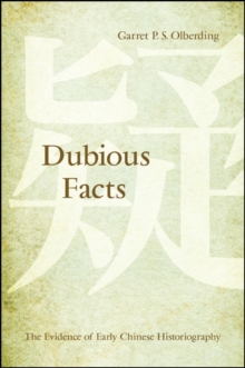 Dubious Facts : The Evidence of Early Chinese Historiography