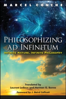 Philosophizing ad Infinitum : Infinite Nature, Infinite Philosophy