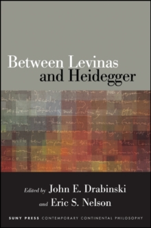 Between Levinas and Heidegger