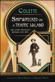 Shipwrecked on a Traffic Island : And Other Previously Untranslated Gems