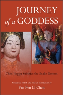 Journey of a Goddess : Chen Jinggu Subdues the Snake Demon