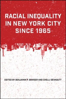 Racial Inequality in New York City since 1965