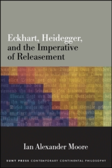 Eckhart, Heidegger, and the Imperative of Releasement