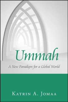 Ummah : A New Paradigm for a Global World