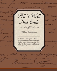 Alls Well That Ends Well, Paperback / softback Book Alls Well That Ends Well, Paperback / softback Book