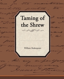 Taming of the Shrew, Paperback / softback Book Taming of the Shrew, Paperback / softback Book