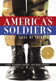 America's Soldiers : Teens' Tales of Tribute