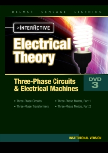 Electrical Theory 3-phase Circuits and Electrical Machines Interactive Student DVD (10-13), Digital Book Electrical Theory 3-phase Circuits and Electrical Machines Interactive Student DVD (10-13), Digital Book