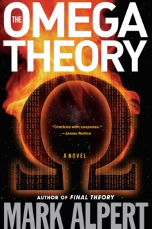 The Omega Theory : A Novel