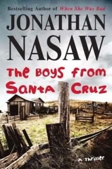 The Boys from Santa Cruz : A Thriller