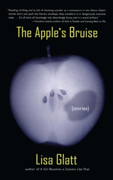 The Apple's Bruise : Stories