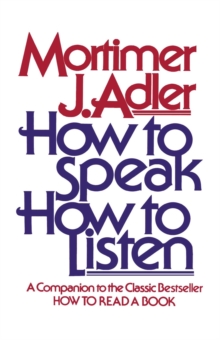 How to Speak How to Listen