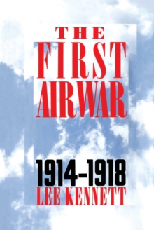 The First Air War : 1914-1918