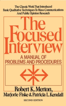 Focused Interview