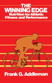 Winning Edge : Nutrition for Athletic Fitness and Performance