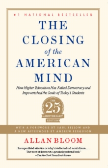 Closing of the American Mind