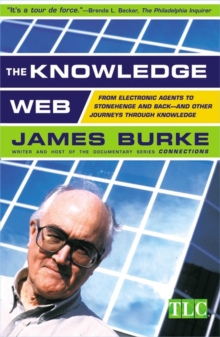 The Knowledge Web : From Electronic Agents to Stonehenge and Back -- A