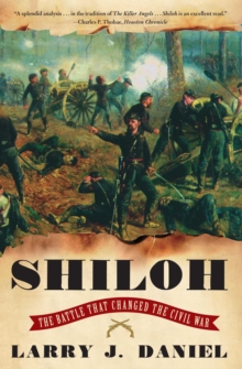 Shiloh : The Battle That Changed the Civil War