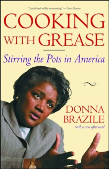 Cooking with Grease : Stirring the Pots in American Politics