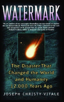 Watermark : The Disaster That Changed the World and Humanity 1