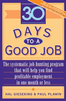 Thirty Days to a Good Job