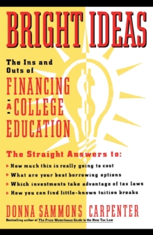 Bright Ideas: The Ins & Outs of Financing a College Education