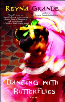 Dancing with Butterflies : A Novel