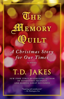 The Memory Quilt : A Christmas Story for Our Times