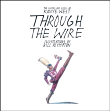 Through the Wire : Lyrics & Illuminations