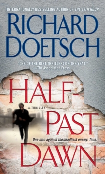 Half-Past Dawn : A Thriller