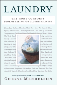 Laundry : The Home Comforts Book of Caring for Clothes and Linens