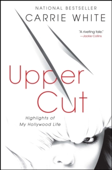 Upper Cut : Highlights of My Hollywood Life