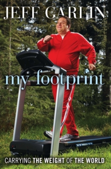 My Footprint : Carrying the Weight of the World